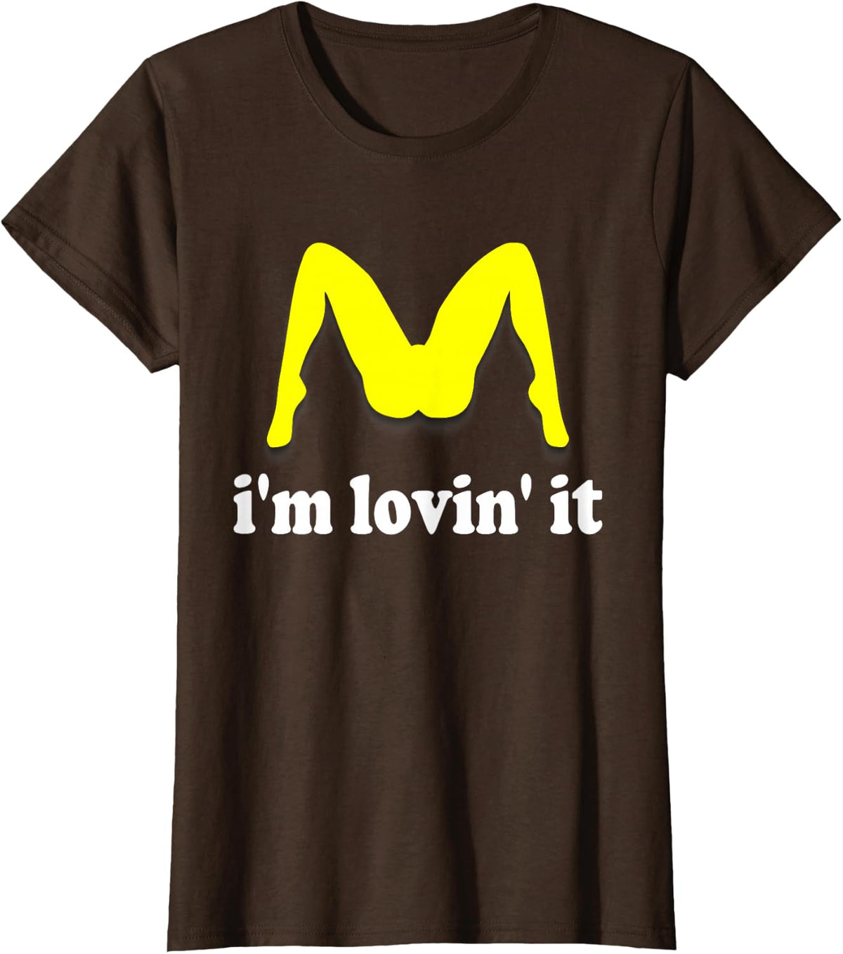 Im Lovin It Parody Tee