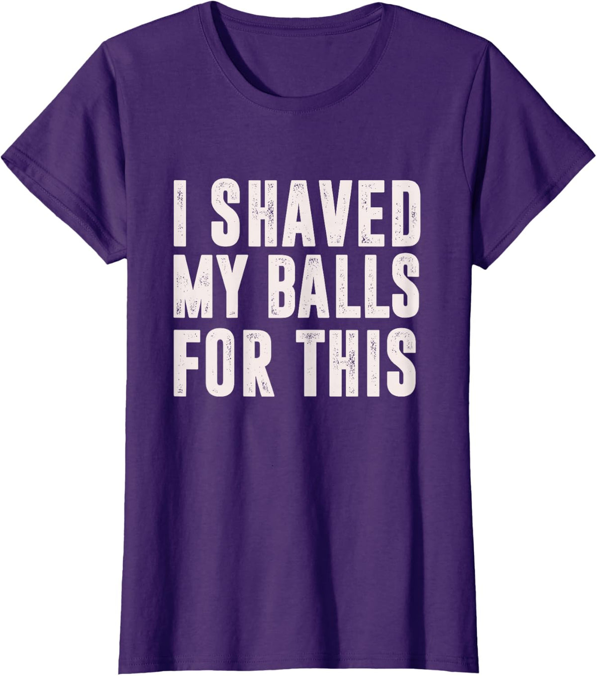 Shaved My Balls Tee
