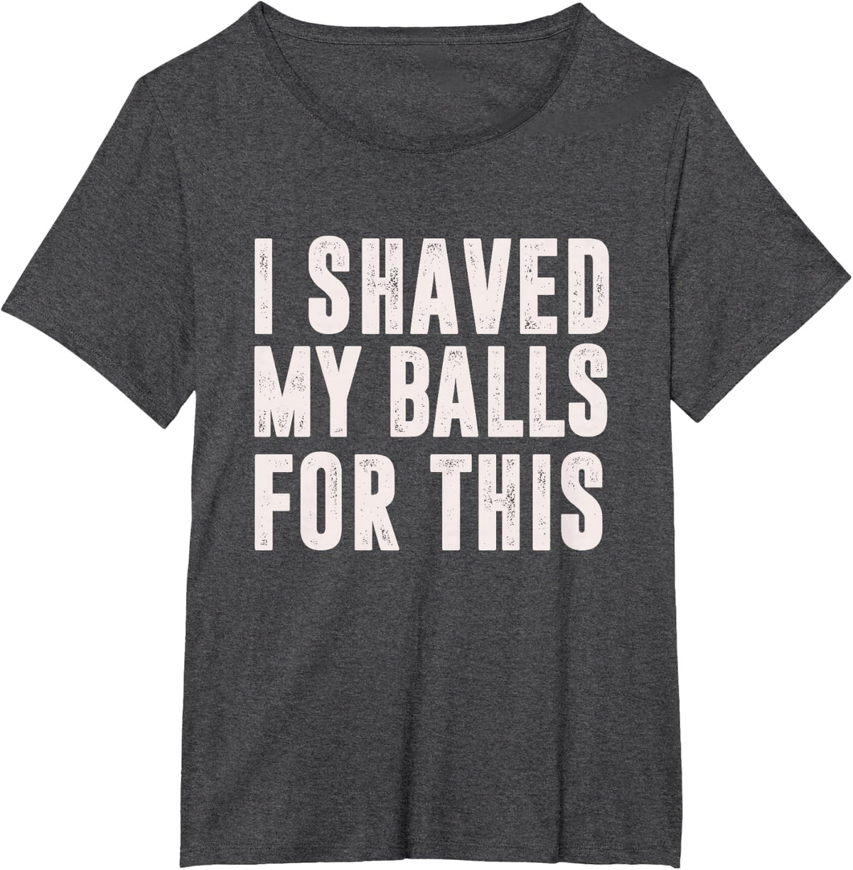 Shaved My Balls Tee