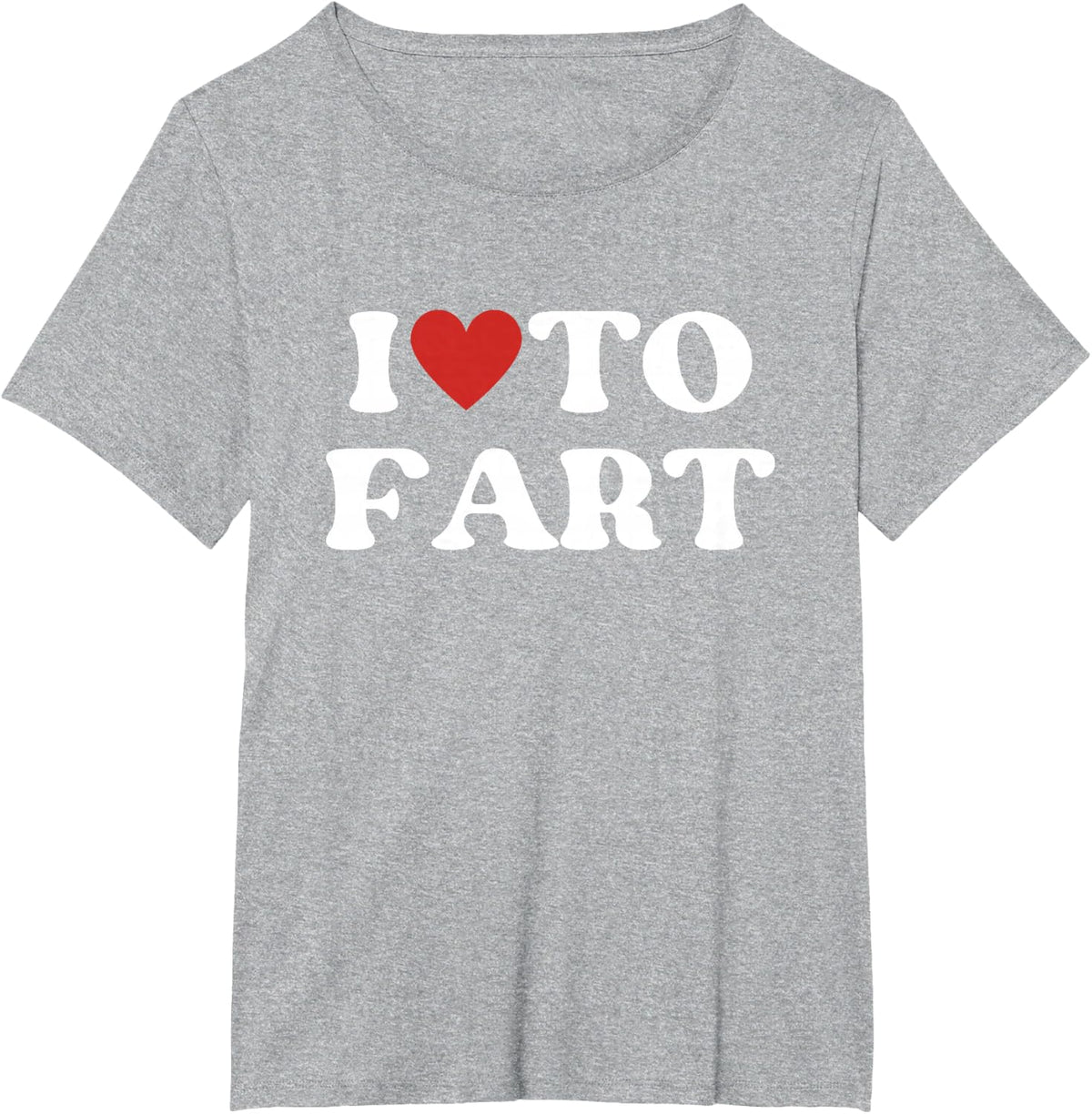 I Love To Fart Tee