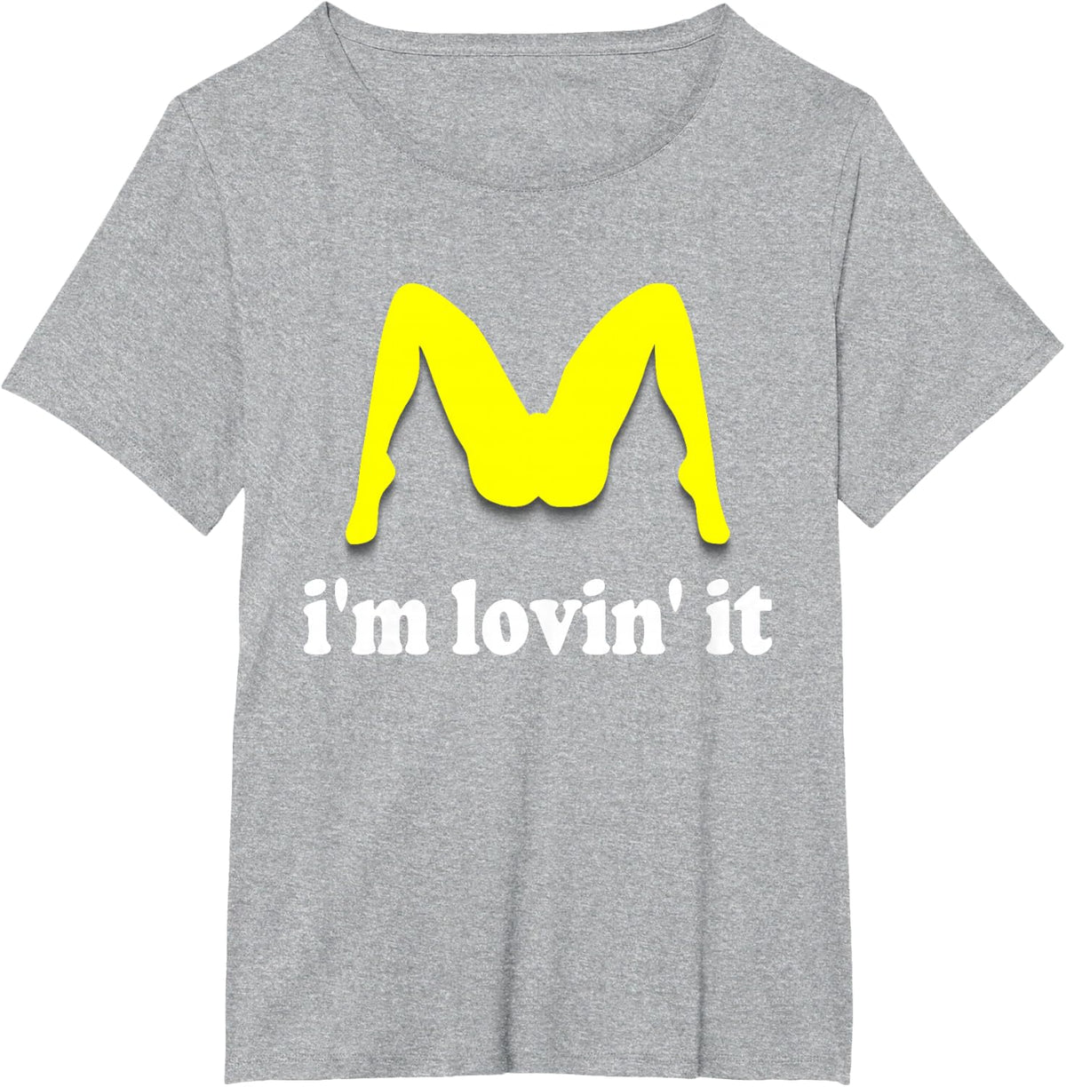 Im Lovin It Parody Tee