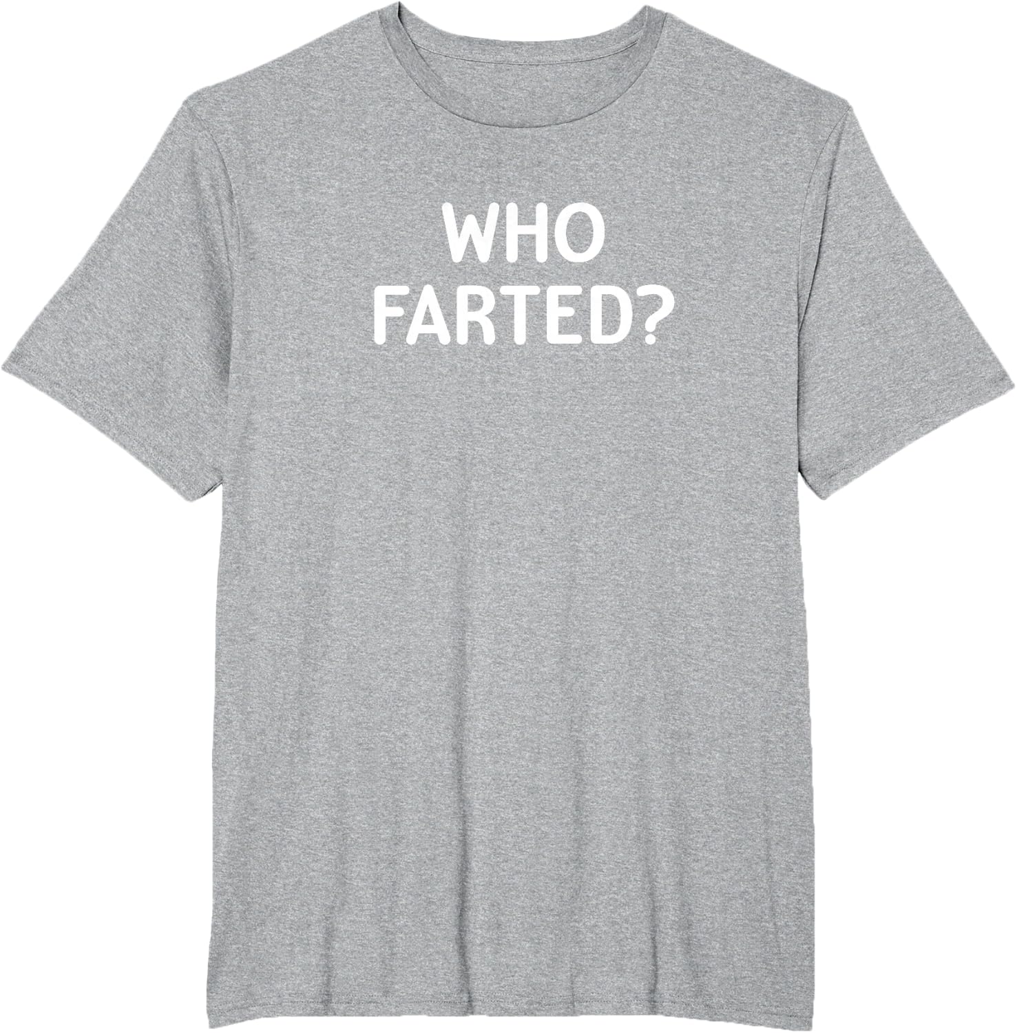 Who Farted Sarcastic Tee