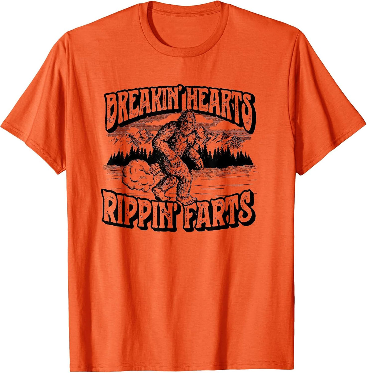 Breaking Hearts, Rippin' Farts Funny Sasquatch Bigfoot 80S T-Shirt
