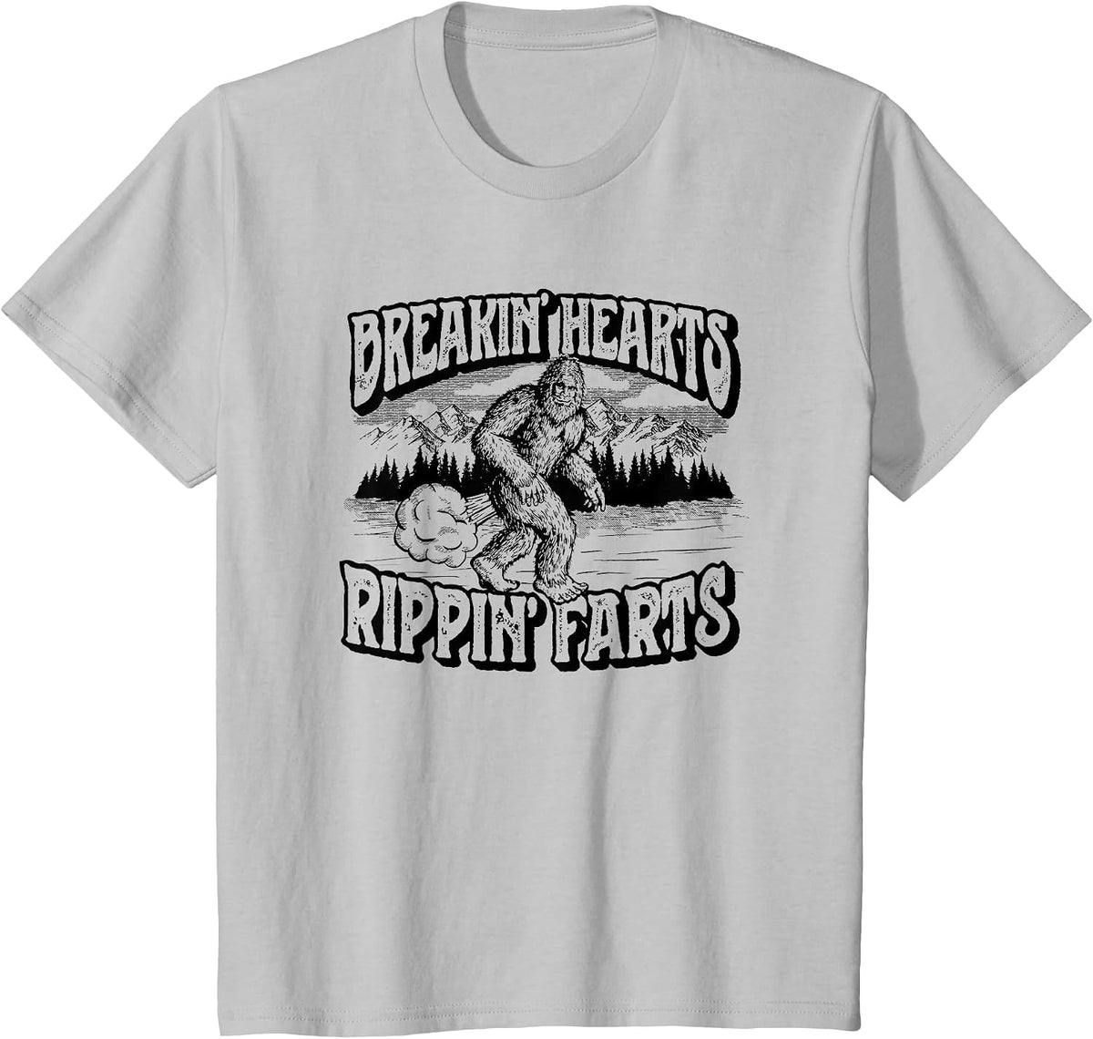 Breaking Hearts, Rippin' Farts Funny Sasquatch Bigfoot 80S T-Shirt